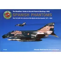 Book (スペイン空軍のファントム： F-4C & RF-4C 1971年～2002年 モデラーズガイド ＃005 (書籍))